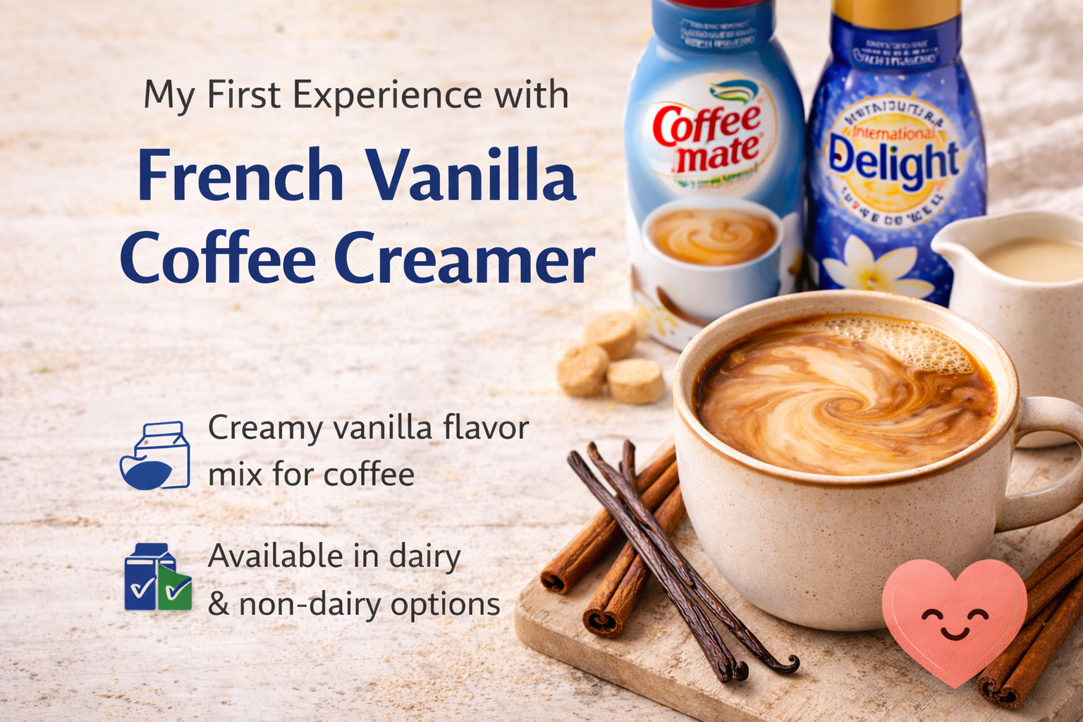 My First Experience with French Vanilla Coffee Creamer